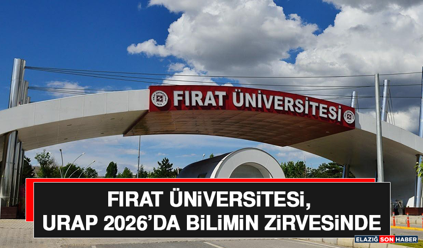 Fırat Üniversitesi, Urap 2026’da Bilimin Zirvesinde