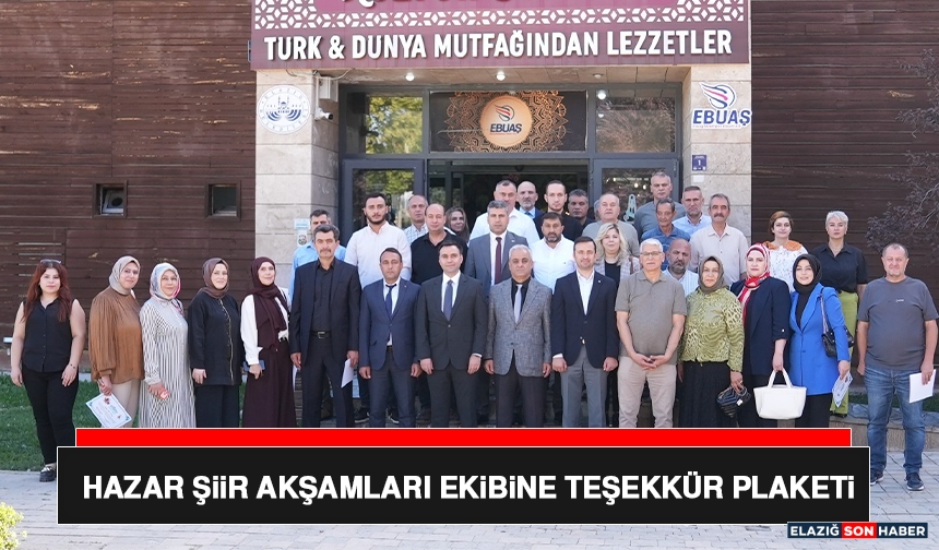 Hazar Şiir Akşamları Ekibine Teşekkür Plaketi