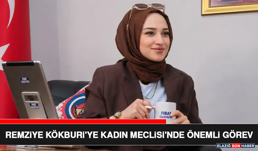 Remziye Kökburi'ye Kadın Meclisi'nde Önemli Görev