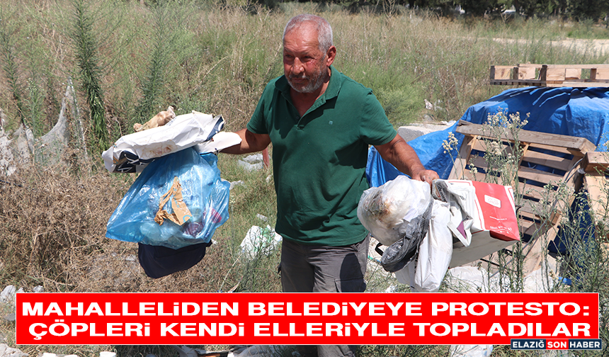 Mahalleliden Belediyeye Protesto: Çöpleri Kendi Elleriyle Topladılar