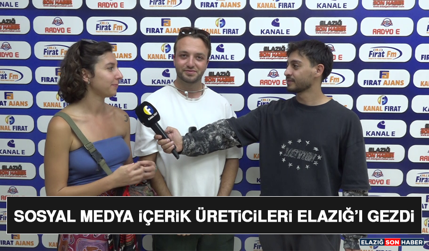 Sosyal Medya İçerik Üreticileri Elazığ’ı Gezdi