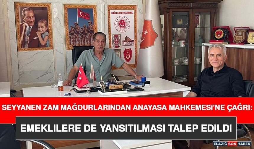 Seyyanen Zam Mağdurlarından Anayasa Mahkemesi’ne Çağrı: Emeklilere de Yansıtılması Talep Edildi