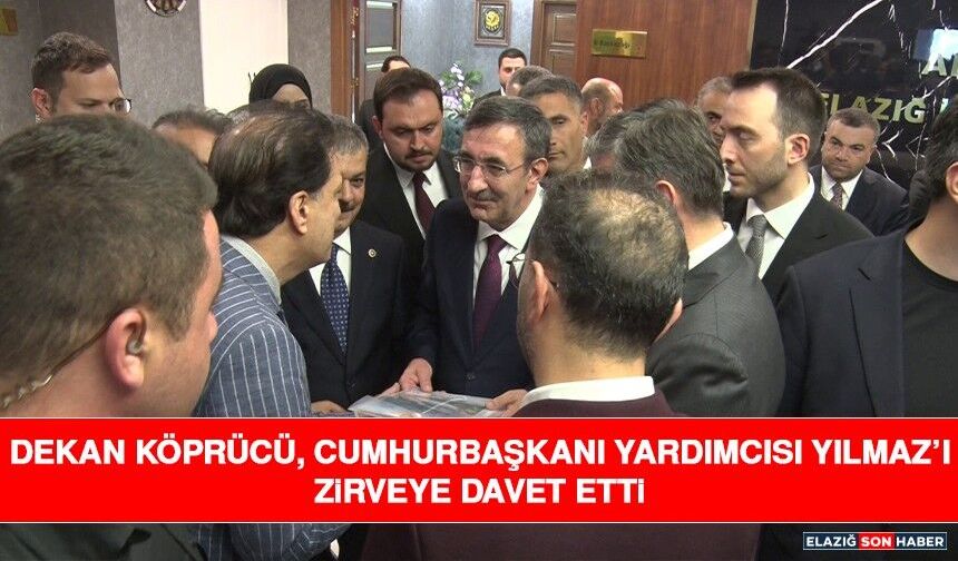 Dekan Köprücü, Cumhurbaşkanı Yardımcısı Yılmaz’ı Zirveye Davet Etti