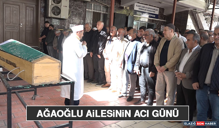 Ağaoğlu Ailesinin Acı Günü