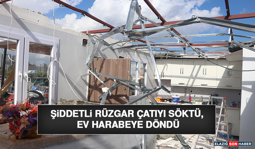Şiddetli Rüzgar Çatıyı Söktü, Ev Harabeye Döndü