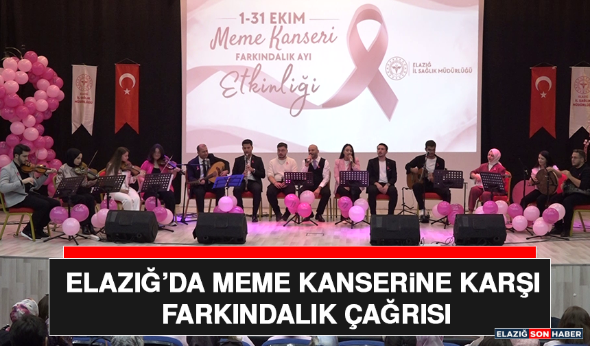 Elazığ’da Meme Kanserine Karşı Farkındalık Çağrısı
