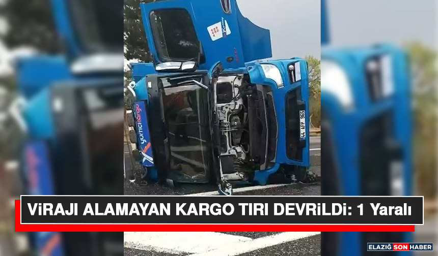 Virajı Alamayan Kargo Tırı Devrildi: 1 Yaralı