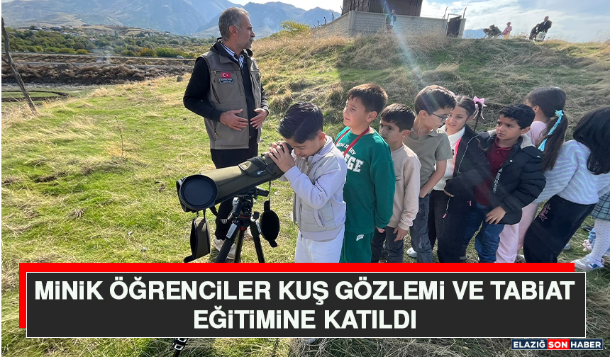 Minik Öğrenciler Kuş Gözlemi ve Tabiat Eğitimine Katıldı