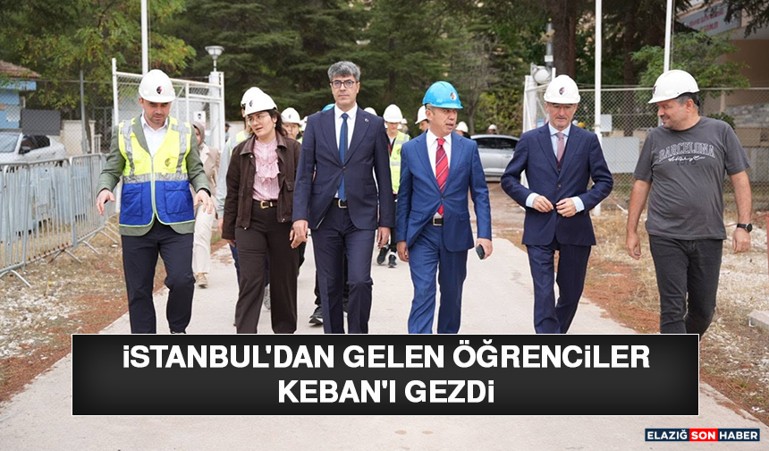 İstanbul'dan Gelen Öğrenciler Keban'ı Gezdi
