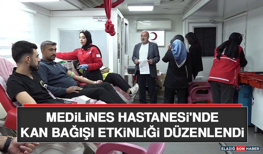 Medilines Hastanesi'nde Kan Bağışı Etkinliği Düzenlendi