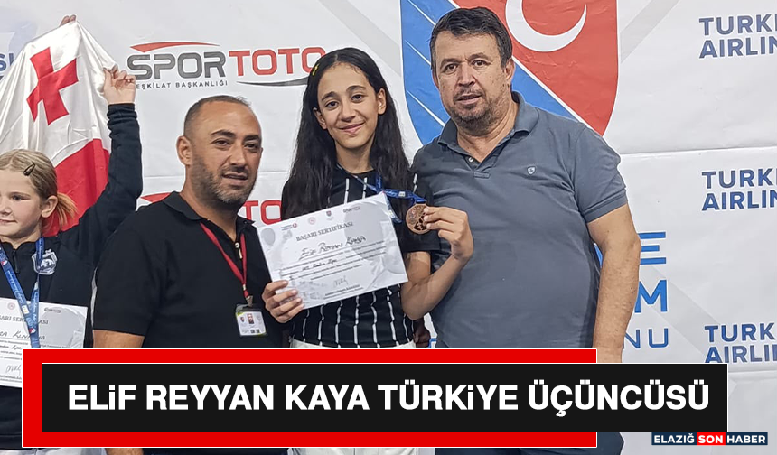 Elif Reyyan Kaya Türkiye Üçüncüsü