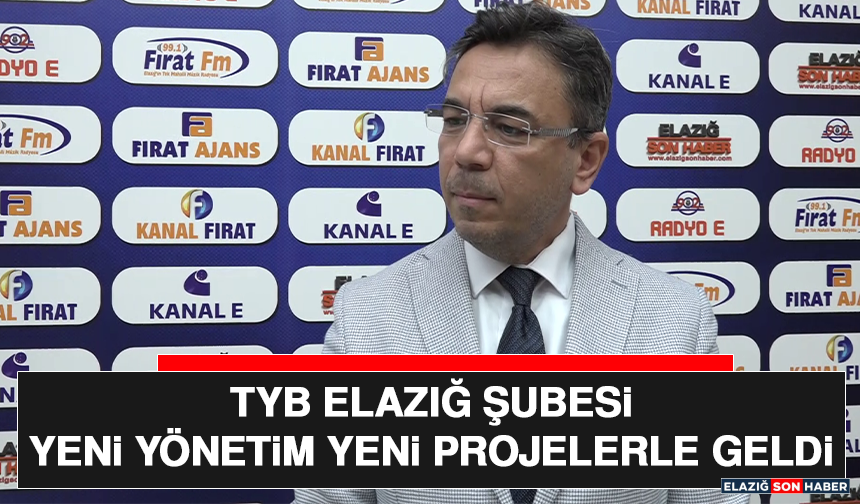 TYB Elazığ Şubesi Yeni Yönetim Yeni Projelerle Geldi