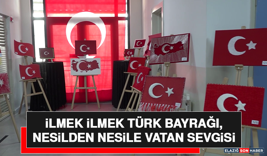 İlmek İlmek Türk Bayrağı, Nesilden Nesile Vatan Sevgisi