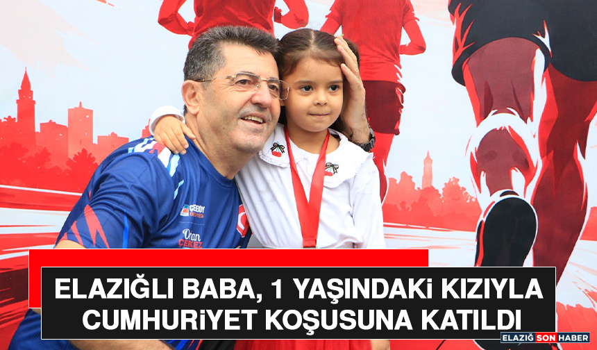 Elazığlı Baba, 1 Yaşındaki Kızıyla Cumhuriyet Koşusuna Katıldı