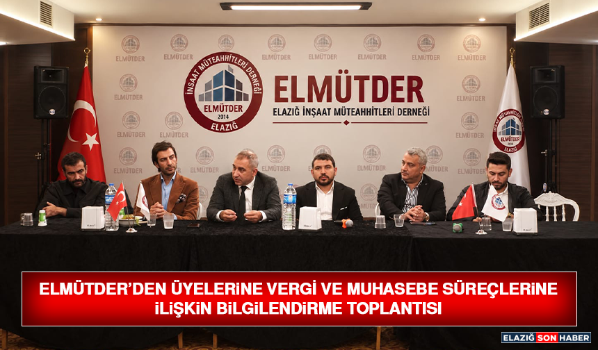 ELMÜTDER ’den Üyelerine Vergi ve Muhasebe Süreçlerine İlişkin Bilgilendirme Toplantısı