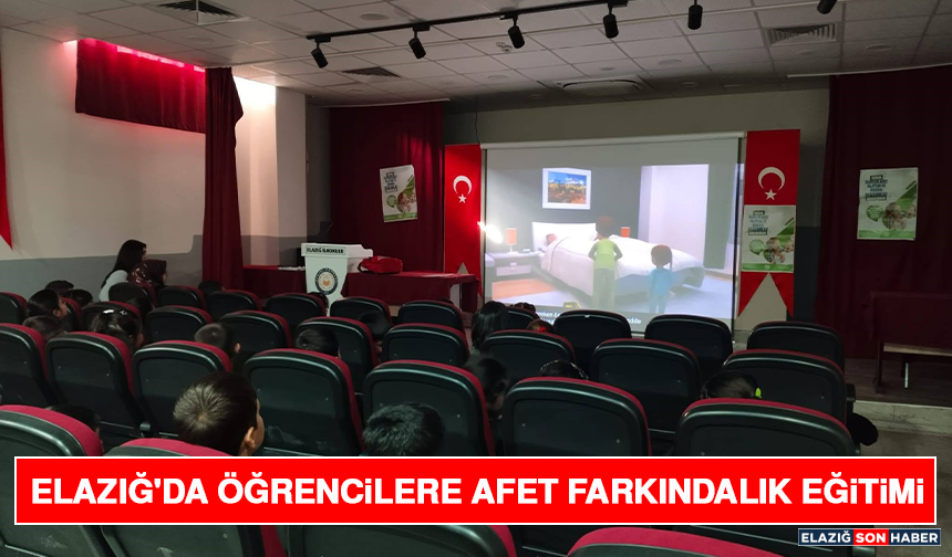 Elazığ'da Öğrencilere Afet Farkındalık Eğitimi