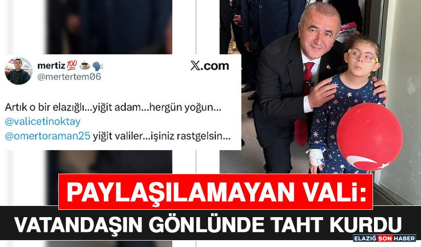 Paylaşılamayan Vali: Vatandaşın Gönlünde Taht Kurdu