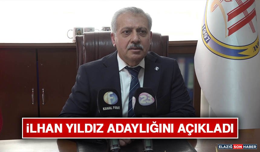İlhan Yıldız Adaylığını Açıkladı