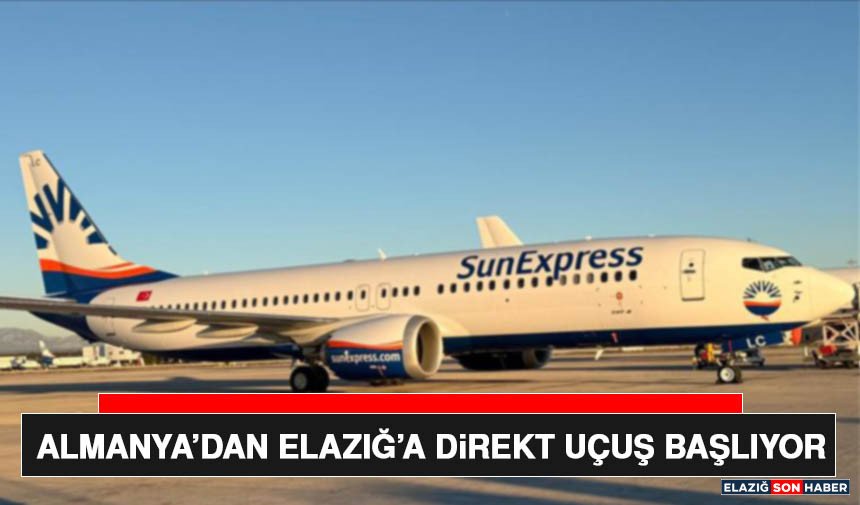 Almanya’dan Elazığ’a Direkt Uçuş Başlıyor