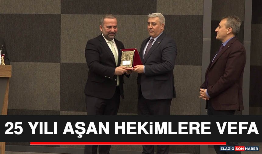 25 Yılı Aşan Hekimlere Vefa