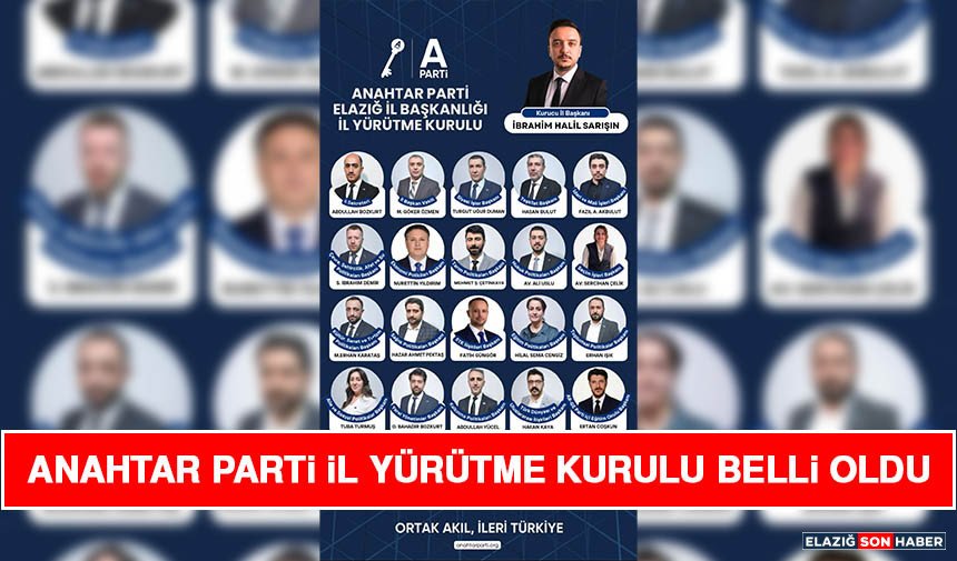 Anahtar Parti İl Yürütme Kurulu Belli Oldu