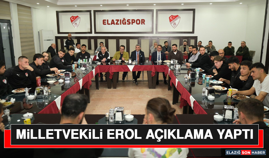 Milletvekili Erol Açıklama Yaptı