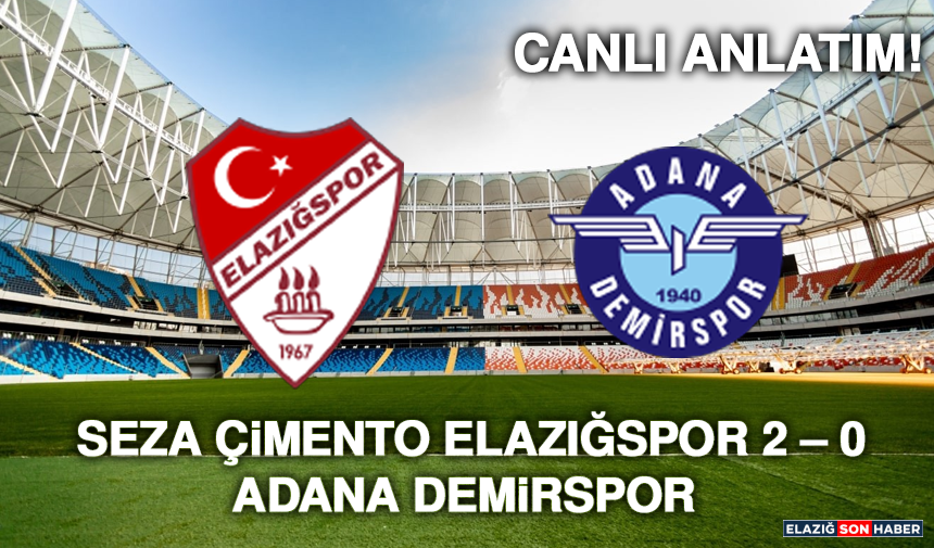 Seza Çimento Elazığspor 2 – 0  Adana Demirspor