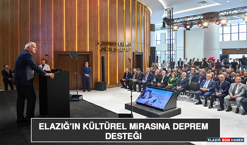 Elazığ’ın Kültürel Mirasına Deprem Desteği