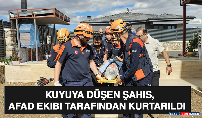Kuyuya Düşen Şahıs, AFAD Ekibi Tarafından Kurtarıldı