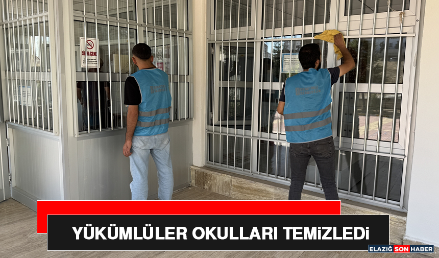 Yükümlüler Okulları Temizledi