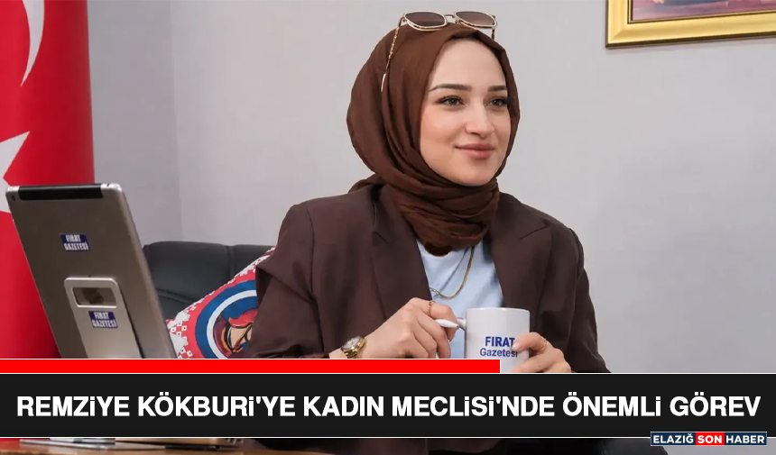 Remziye Kökburi'ye Kadın Meclisi'nde Önemli Görev