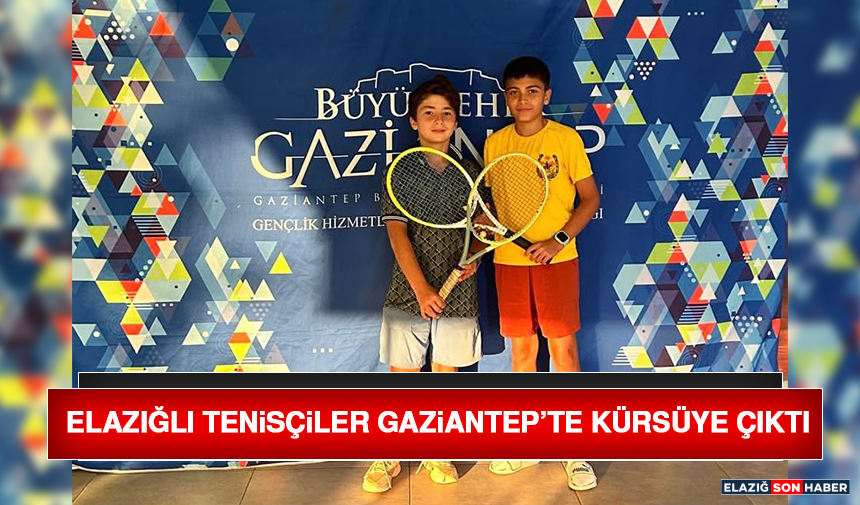 Elazığlı Tenisçiler Gaziantep’te Kürsüye Çıktı