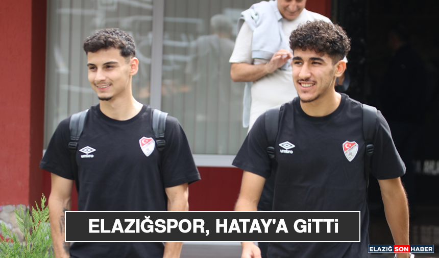 Elazığspor, Hatay'a Gitti