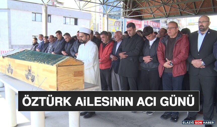 Öztürk Ailesinin Acı Günü